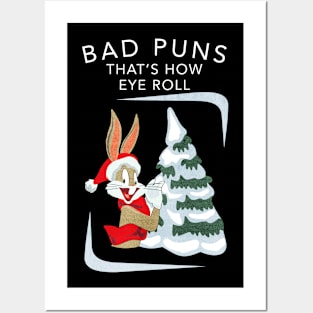 Bad pun rabbit Posters and Art
